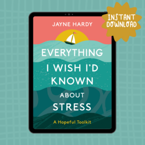 everything I wish I'd known about stress